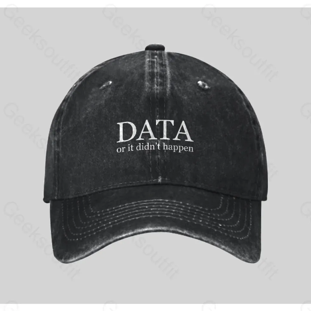 Data or It Didn't Happen Washed Vintage Baseball Cap