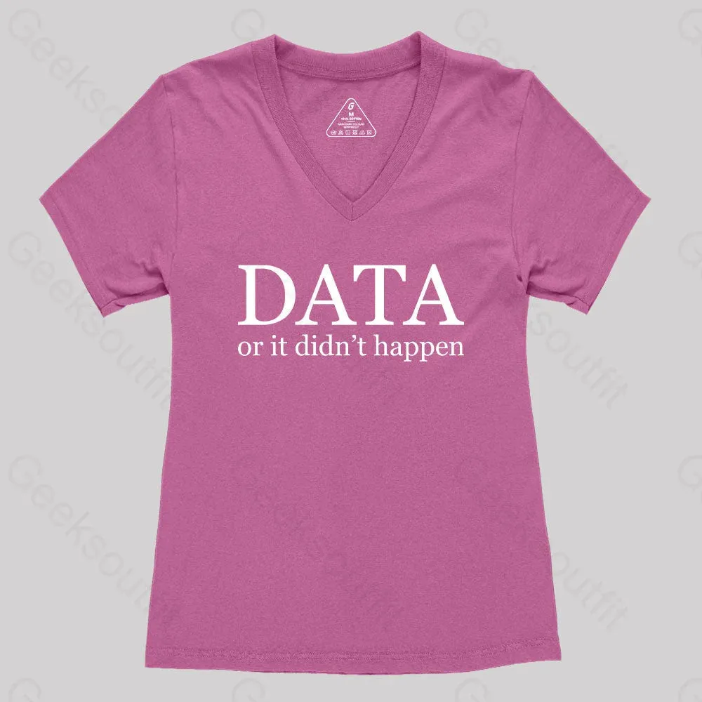 Data or It Didn't Happen Women's V-Neck T-shirt - Image 4
