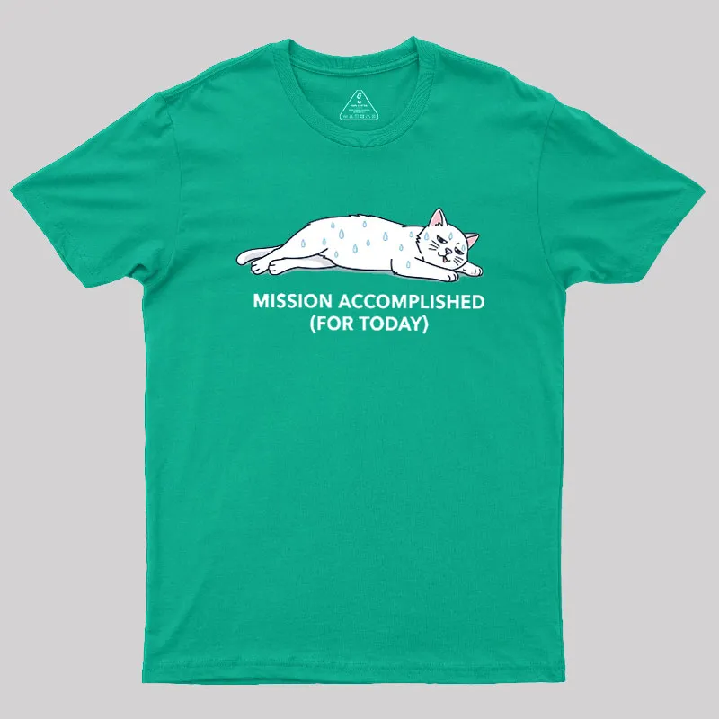 Mission Accomplished Geek T-Shirt - Image 10