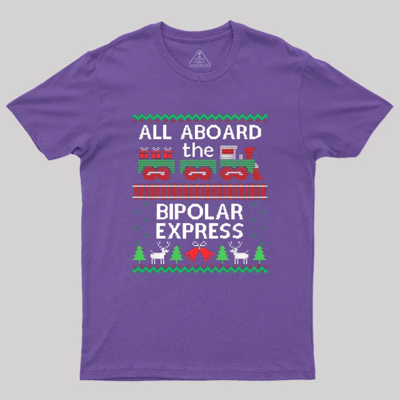 Bipolar Express Train Geek T-Shirt - Image 5