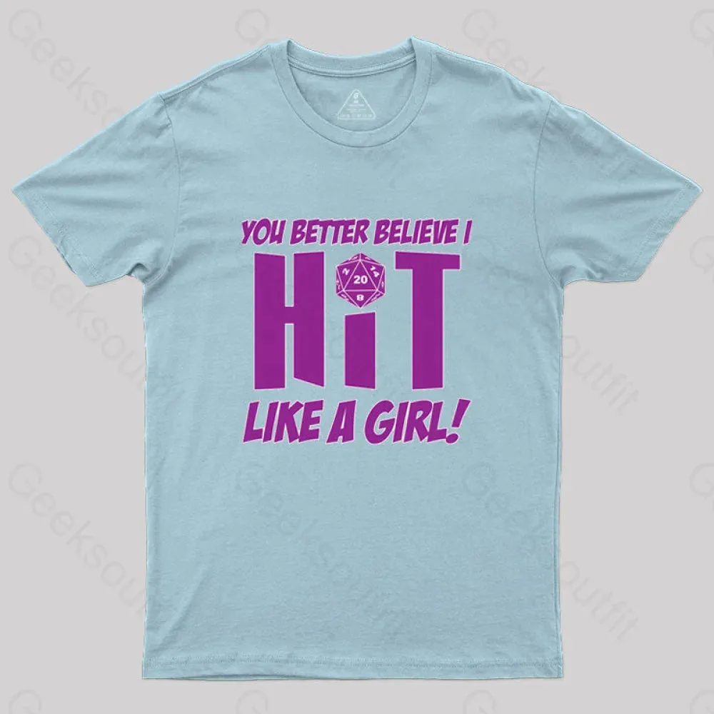 DND Better Believe I HIT T-Shirt - Image 6