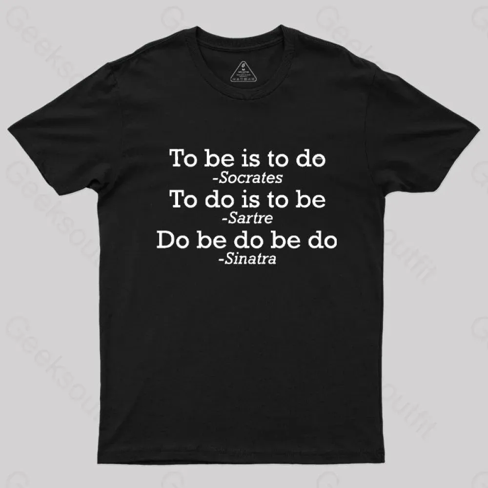 Do Be Do Be Do Joke T-Shirt
