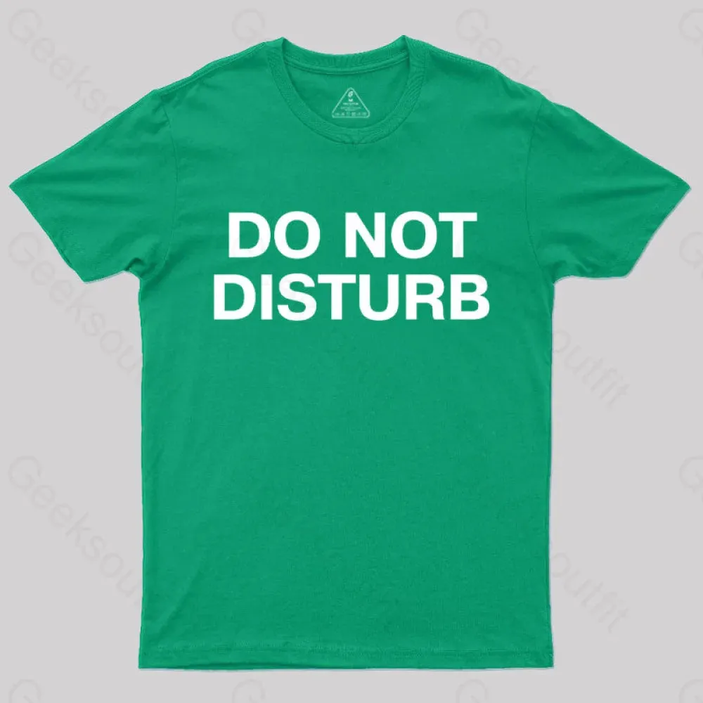 Do Not Disturb Nerd T-Shirt - Image 6