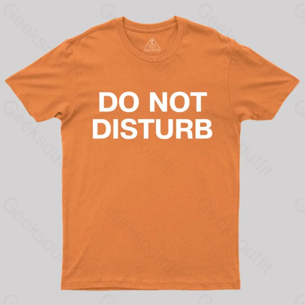 Do Not Disturb Nerd T-Shirt - Image 8