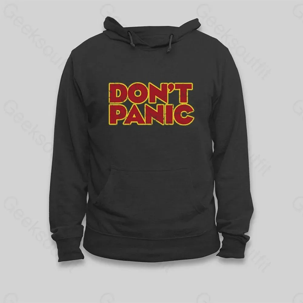 Don't Panic Hoodie