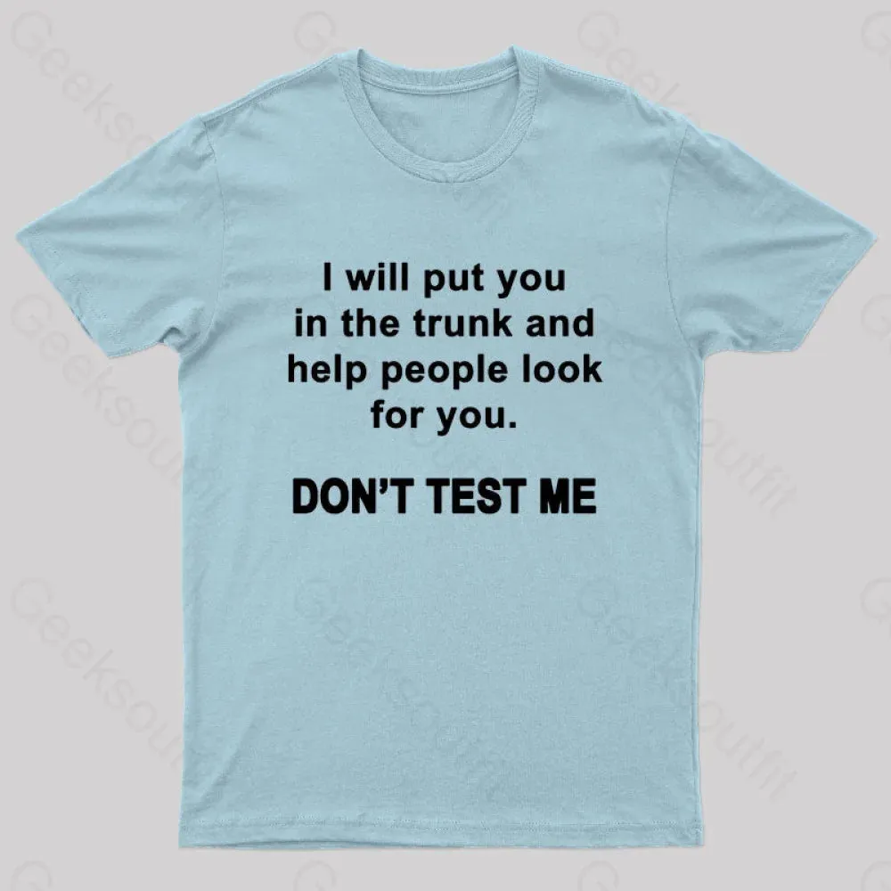 Don't Test Me Nerd T-Shirt - Image 10