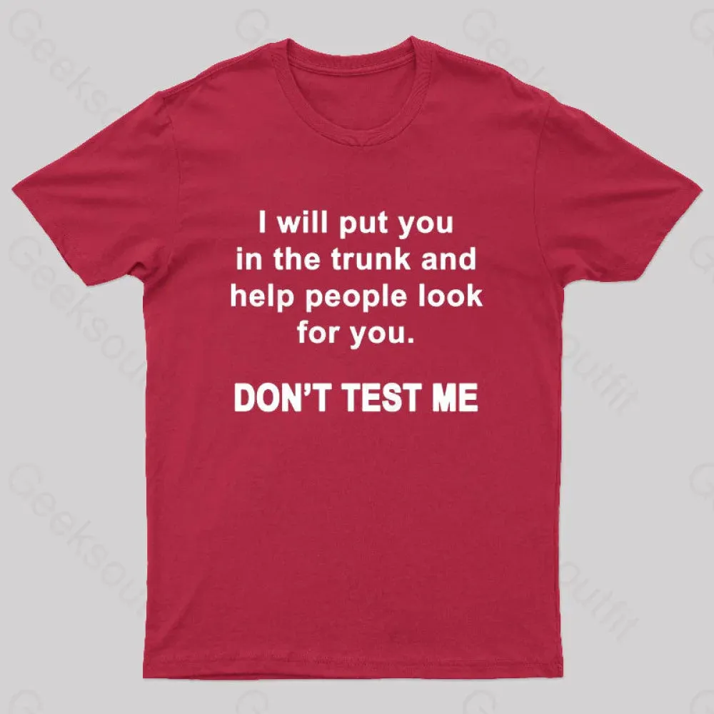 Alternative view of Don't Test Me Nerd T-Shirt