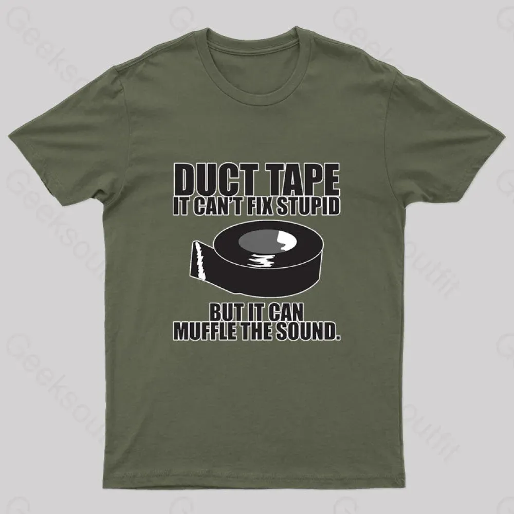 Duct Tape Can't Fix Stupid Nerd T-Shirt - Image 4
