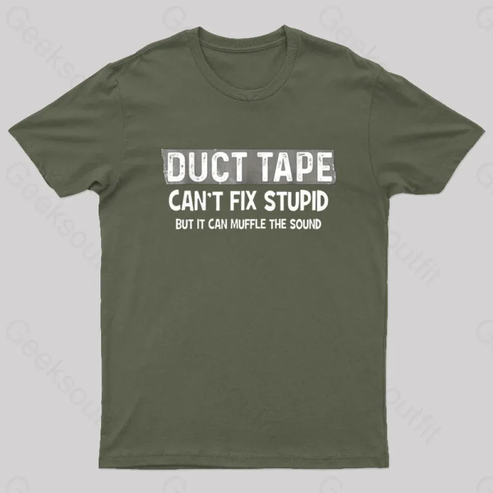Duct Tape Muffle Stupid Sound Geek T-Shirt - Image 4