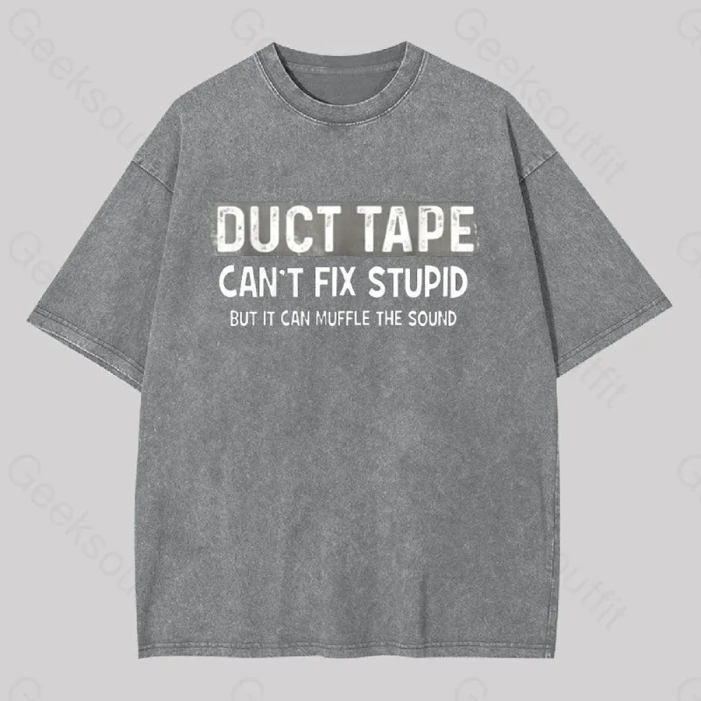 Duct Tape Muffle Stupid Sound Geek Washed T-shirt - Image 8