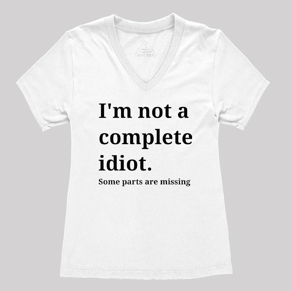Funny Idiot Self-Mockery Sarcastic Geek Women's V-Neck T-shirt - Image 3