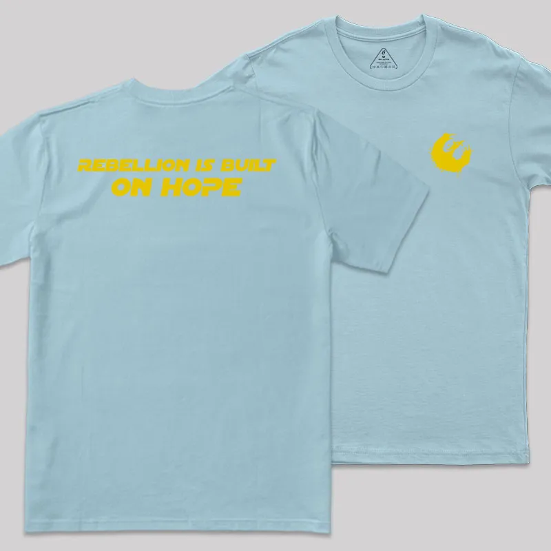 Rebellion Is Built On Hope Front and Back Printed Geek T-Shirt - Image 8