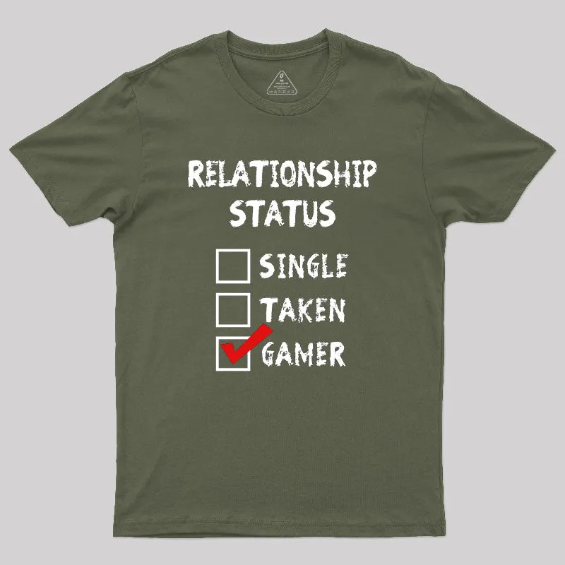 Relationship Status Gamer Geek T-Shirt - Image 3