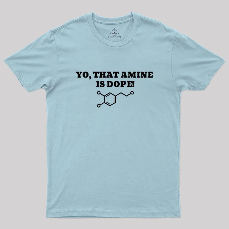 That Amine Is Dope Geek T-Shirt - Image 10