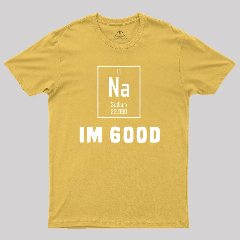 Funny Chemistry Elements Puns NA Geek T-Shirt - Image 8