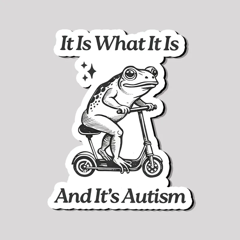 It is What It Is and It's Autism Refrigerator Magnet - Image 2