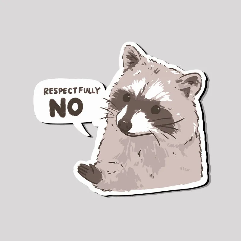 Raccoon Respectfully No Refrigerator Magnet - Image 2
