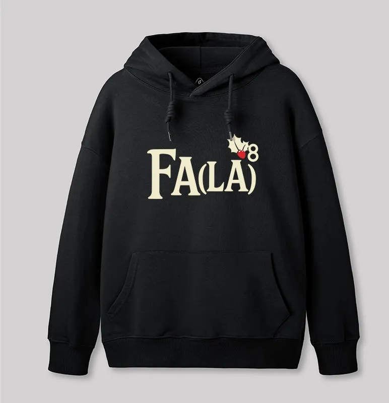 Fa LaLaLaLaLaLaLaLa Geek Hoodie