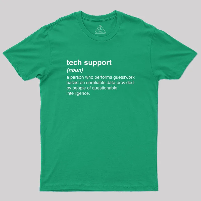 Funny Tech Support Definition Geek T-Shirt - Image 9