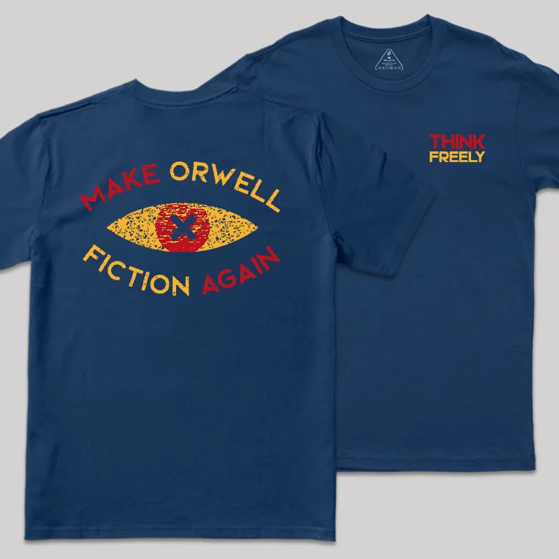 Alternative view of Think Freely Orwell Reimagined Geek T-Shirt
