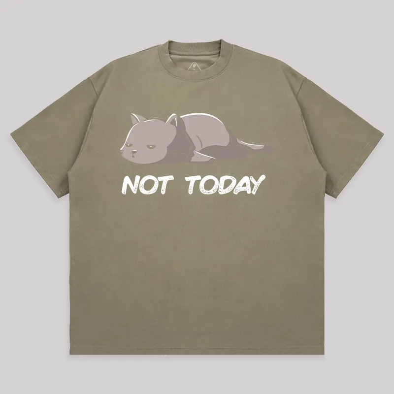 Not Today Unisex Oversized T-shirt - Image 4