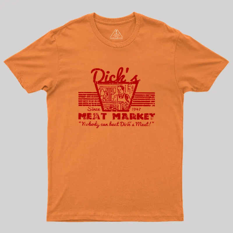 Dicks Meat Market Geek T-Shirt - Image 2