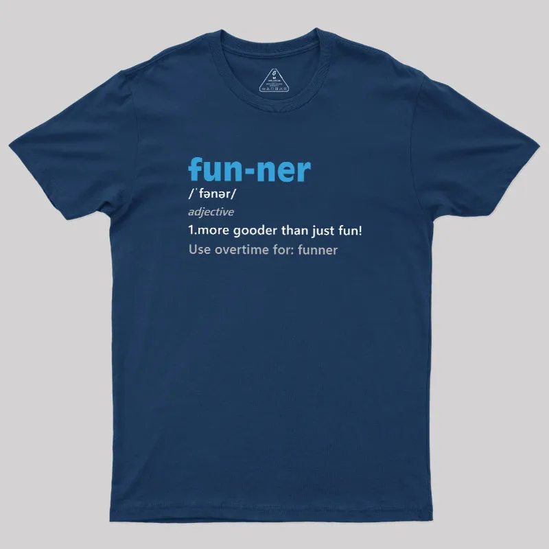 More Gooder Than Just Fun Geek T-Shirt - Image 2