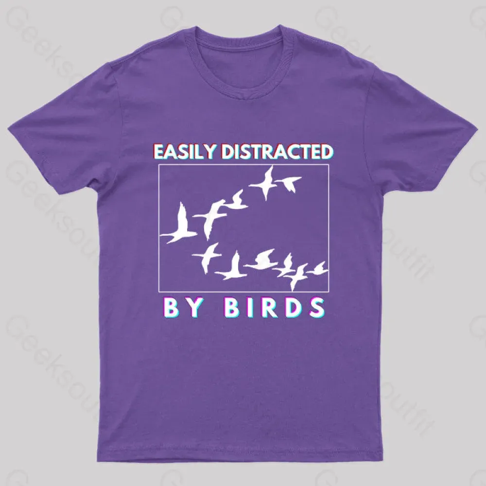 Easily Distracted By Birds Geek T-Shirt - Image 6