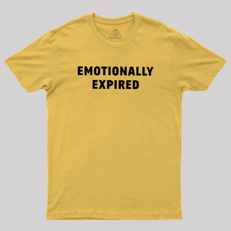 Emotionally Expired Geek T-Shirt - Image 6