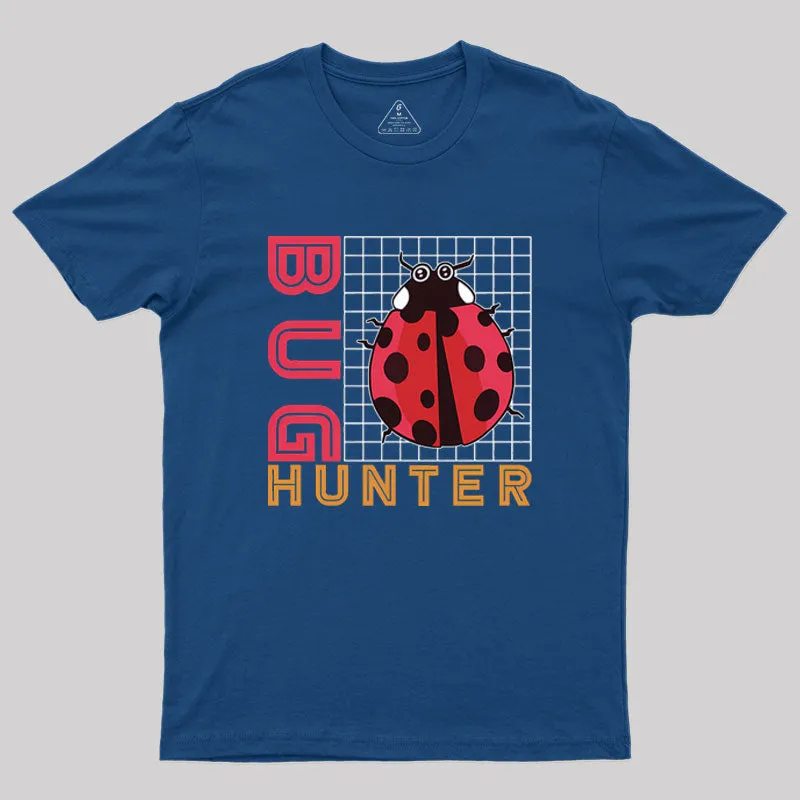 Bug Hunter Geek T-Shirt - Image 2