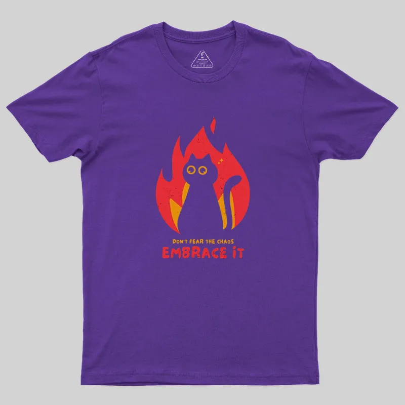 Embrace The Chaos Geek T-Shirt - Image 4