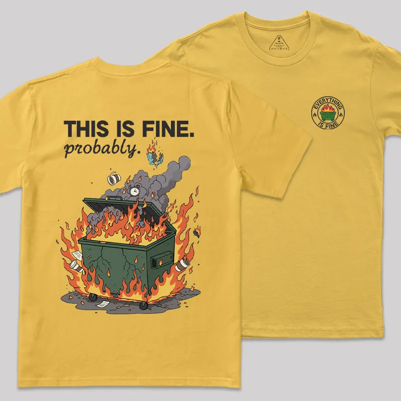 Dumpster Fire Vibes Front and Back Printed Geek T-Shirt - Image 6