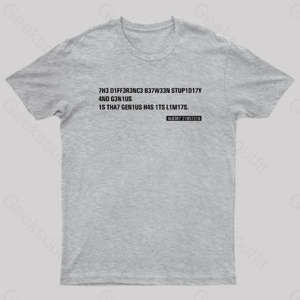 Einstein Quotes Code 7H3 DIFF3R3NC3 B37W33N STUP1D17Y T-Shirt - Image 9