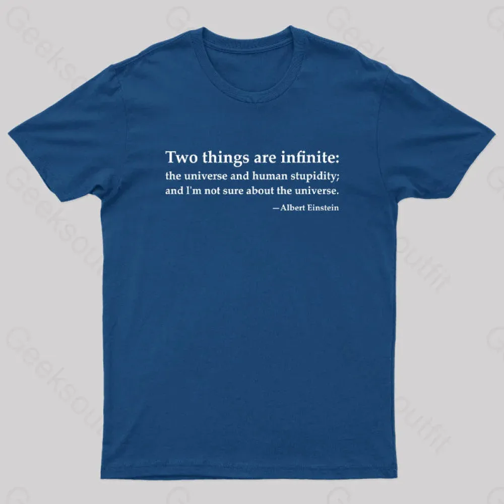 Einstein Quotes Two Things Are Infinite Nerd T-Shirt - Image 2