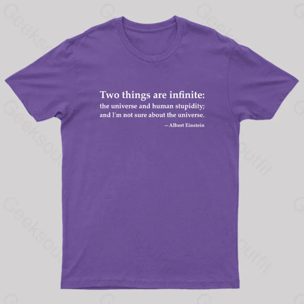 Einstein Quotes Two Things Are Infinite Nerd T-Shirt - Image 5