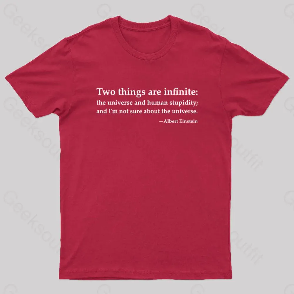 Einstein Quotes Two Things Are Infinite Nerd T-Shirt - Image 8
