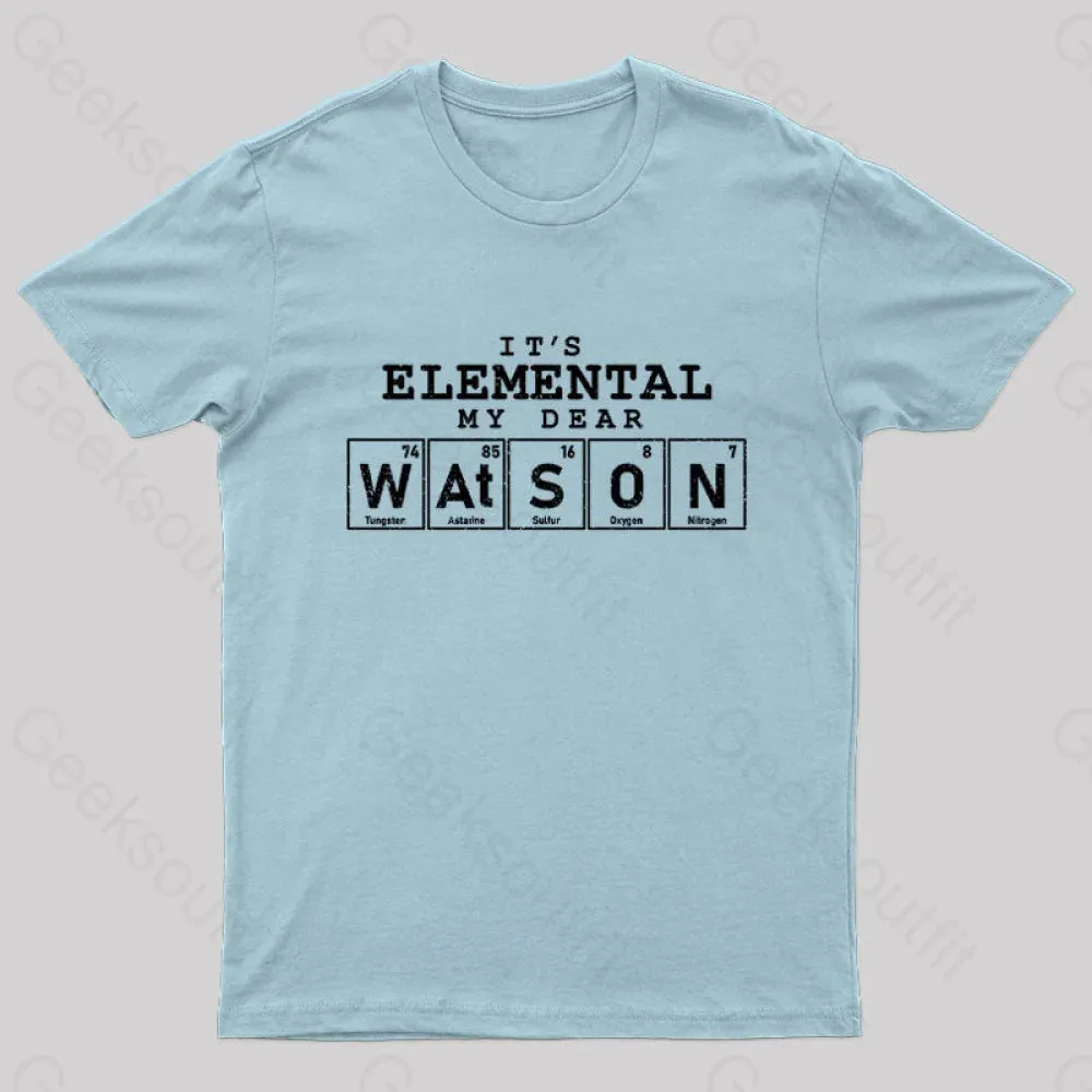 Elemental My Dear Watson Geek T-Shirt - Image 6