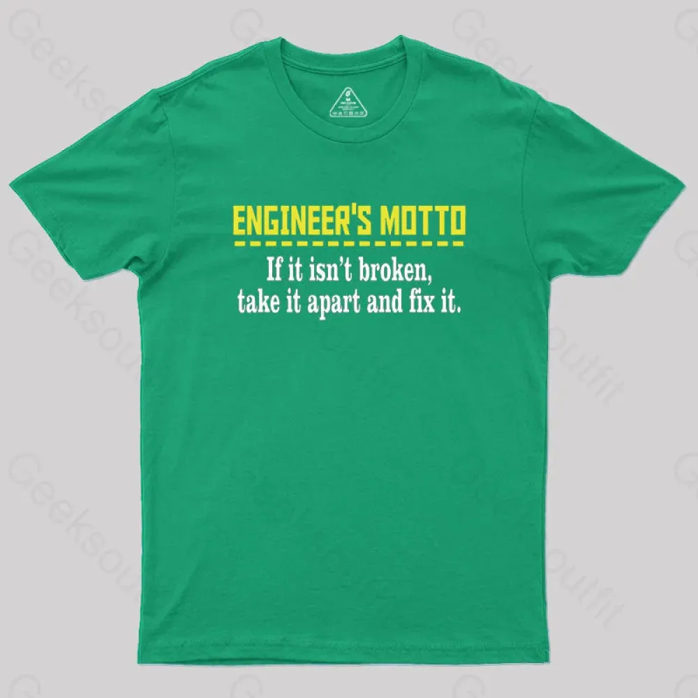 Engineer's Motto Geek T-Shirt - Image 8