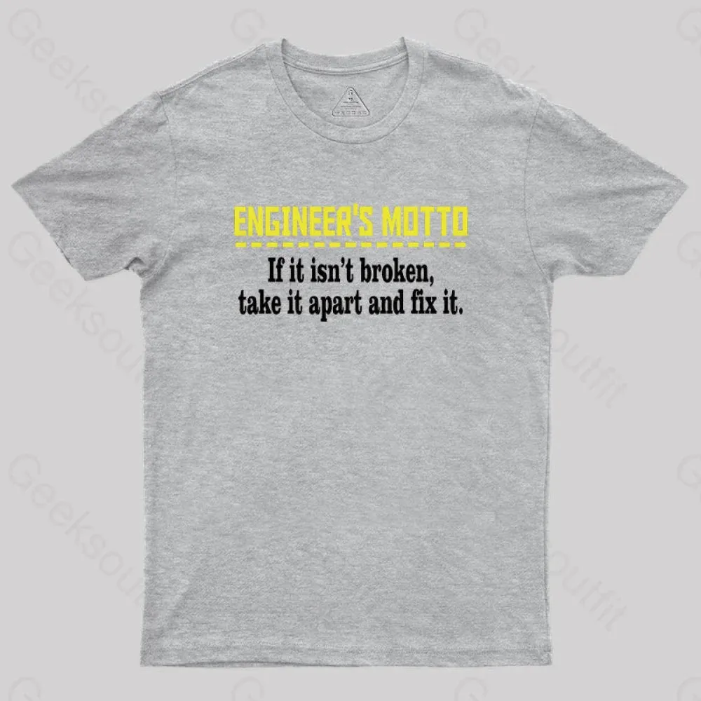Engineer's Motto Geek T-Shirt - Image 4