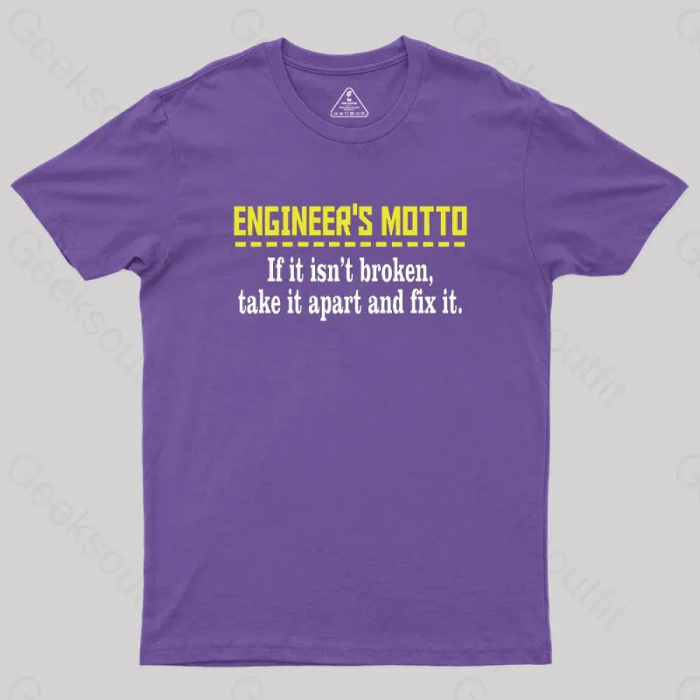 Engineer's Motto Geek T-Shirt - Image 6
