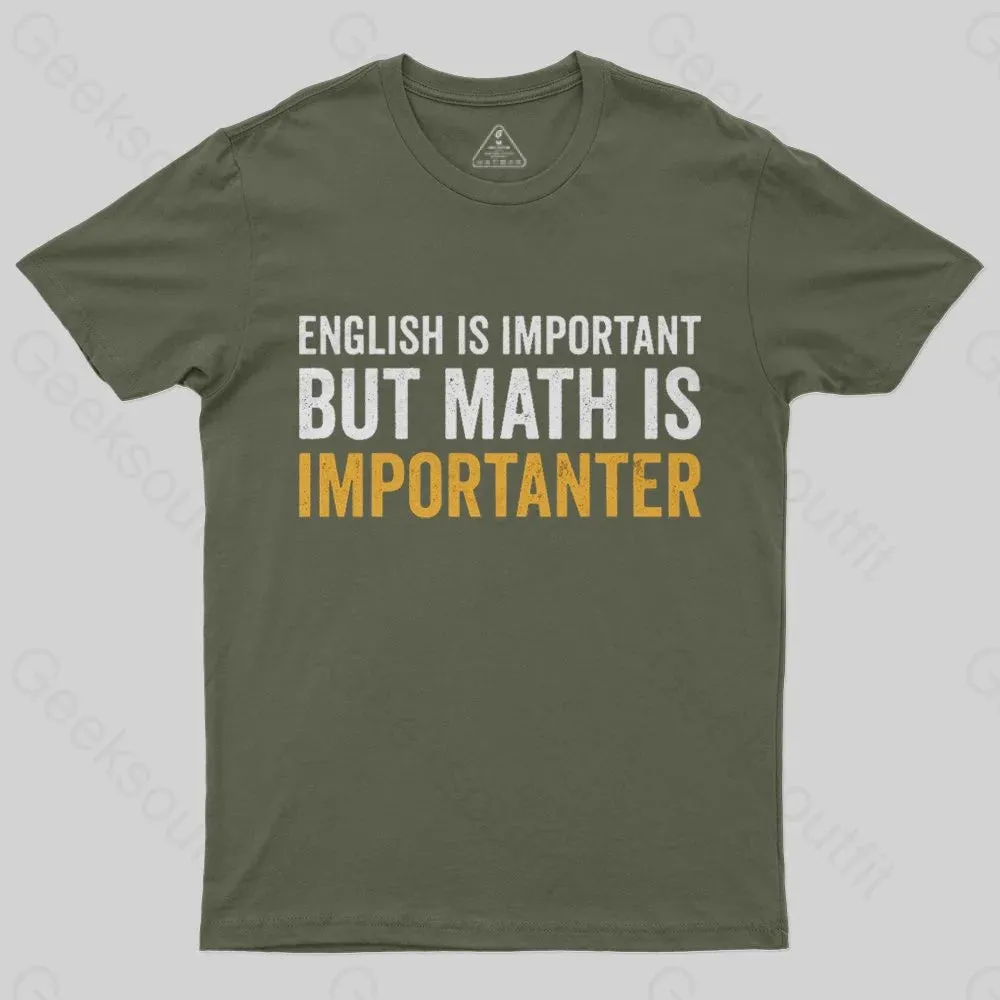 English is important but Math is importanter Geek T-Shirt - Image 3