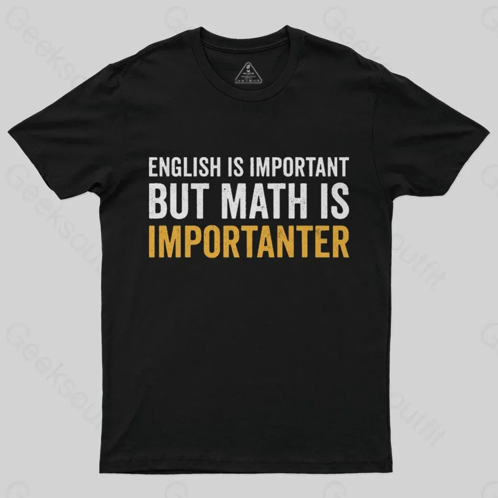 English is important but Math is importanter Geek T-Shirt - Image 2