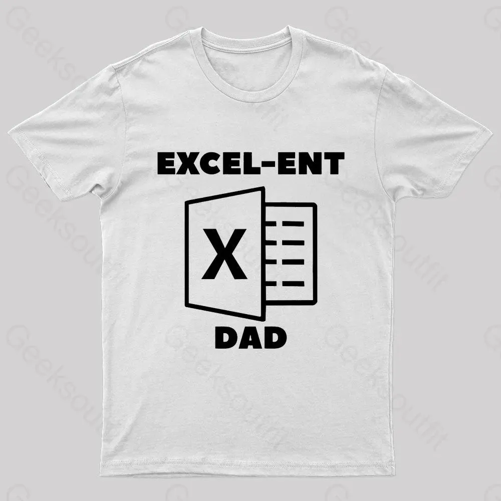 Excel-Ent Fathers Day Nerd T-Shirt - Image 6