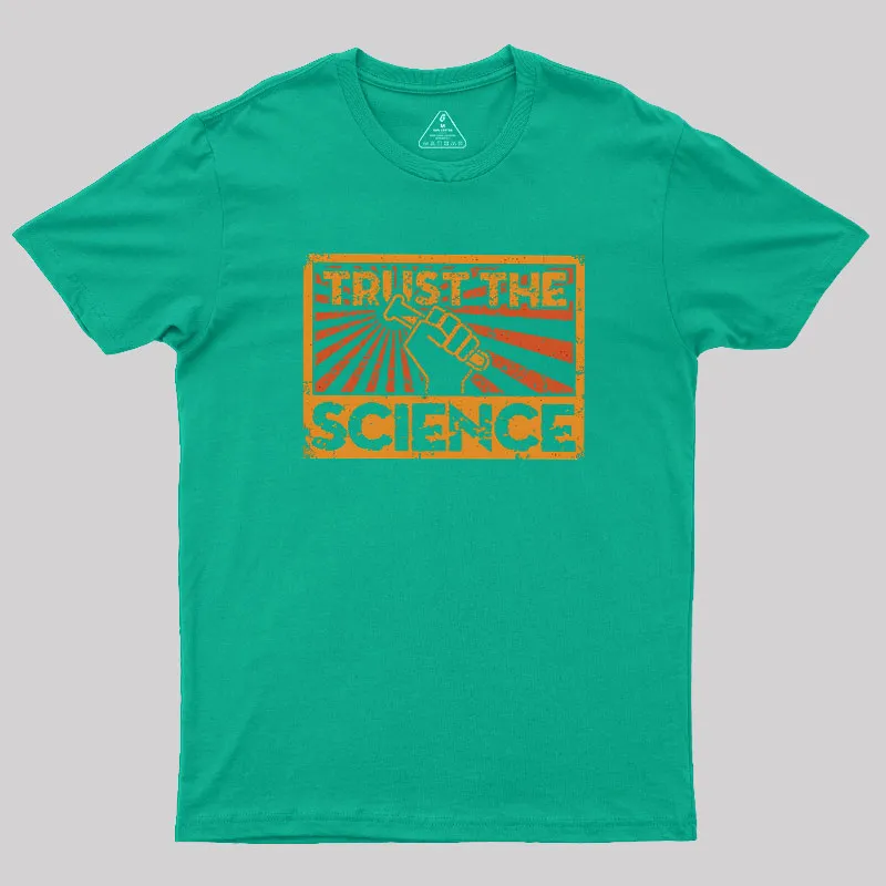 Trust The Science Geek T-Shirt - Image 6