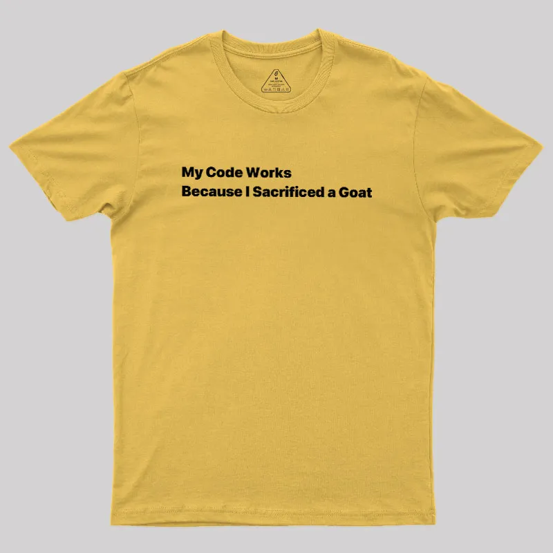 My Code Works Geek T-Shirt - Image 8