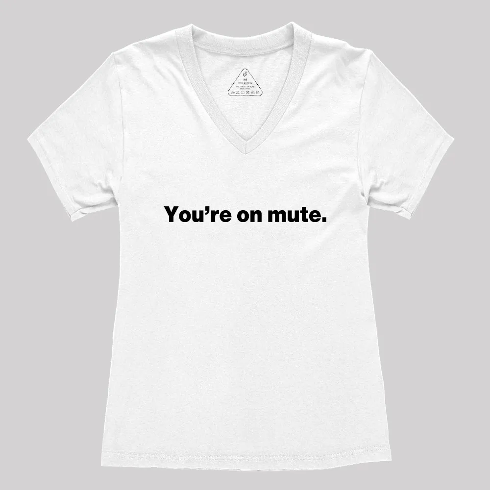 You're on Mute Geek Women's V-Neck T-shirt - Image 4