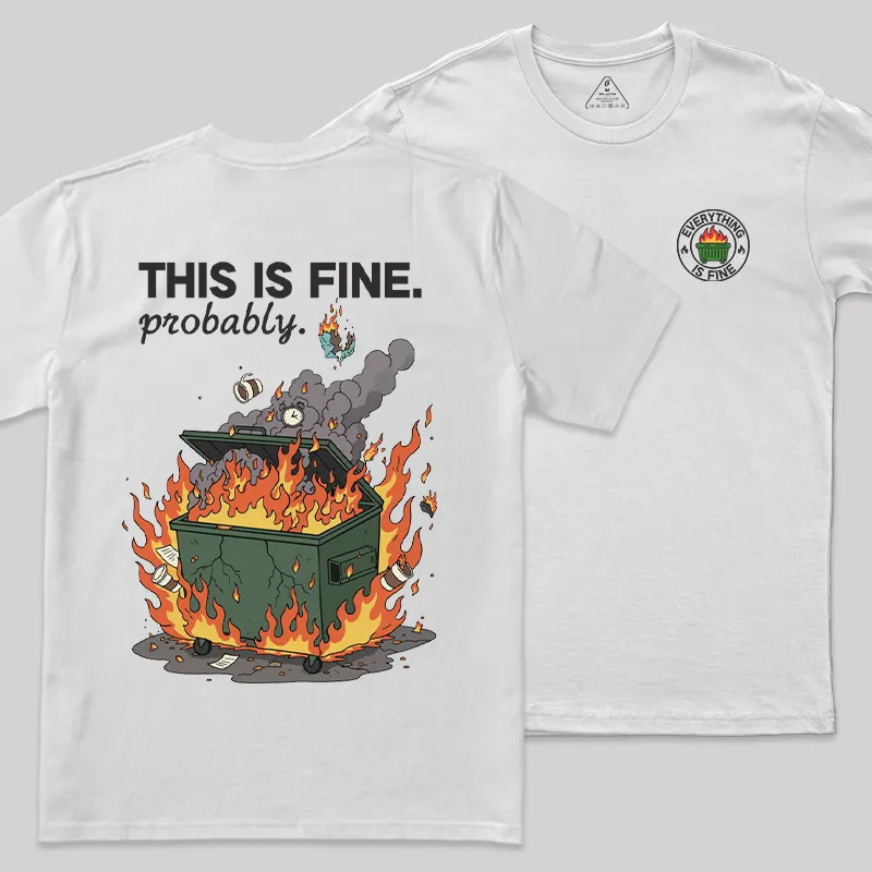 Dumpster Fire Vibes Front and Back Printed Geek T-Shirt - Image 9