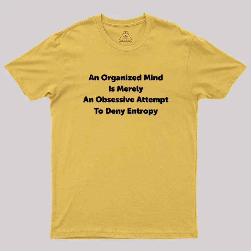 Funny Entropy Chemistry Math Geek T-Shirt - Image 8