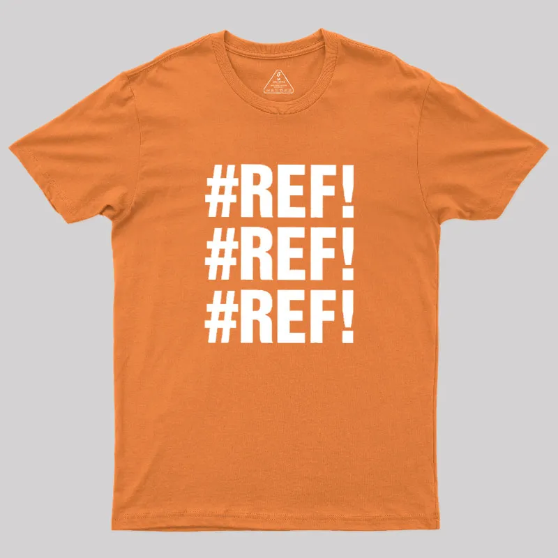 Excel REF Error Geek T-Shirt - Image 5