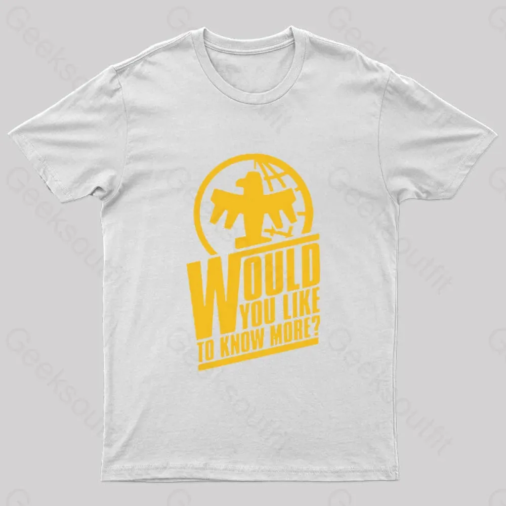 Federal Network Would You Like to Know More Nerd T-Shirt - Image 8